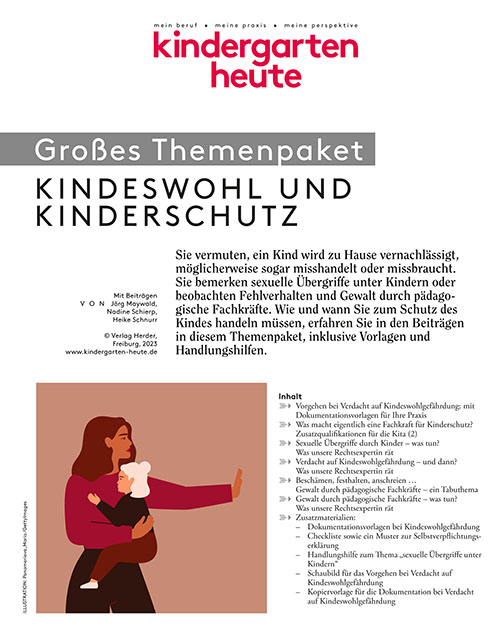 kindergarten heute - Themenpaket. Kindeswohl und Kinderschutz
