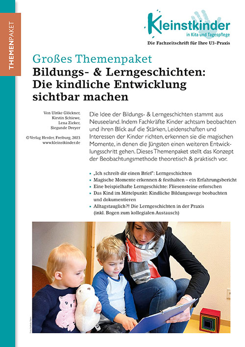 Bildungs- & Lerngeschichten: Die kindliche Entwicklung sichtbar machen